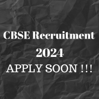 CBSE Recruitment 2024 for Freshers