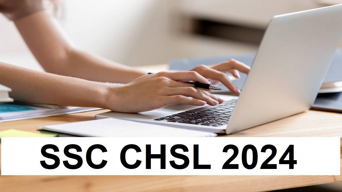 SSC CHSL (10+2) Exam 2024